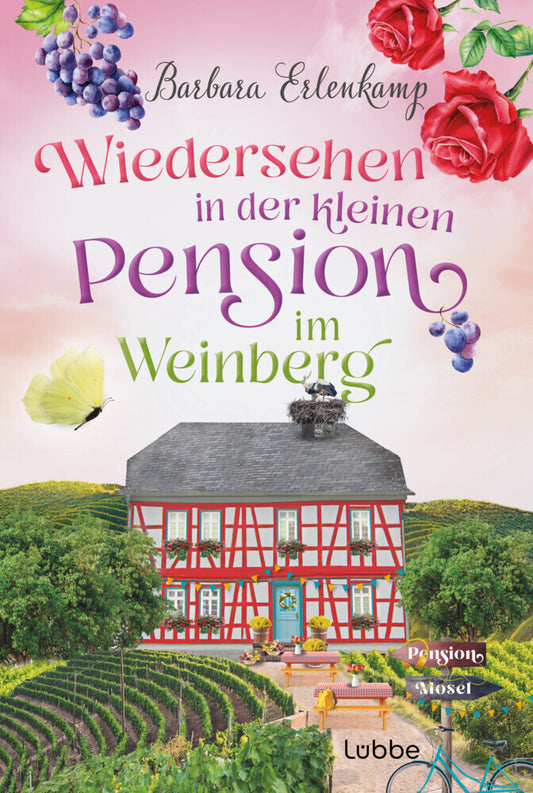 Wiedersehen in der kleinen Pension im Weinberg (Barbara Erlenkamp)