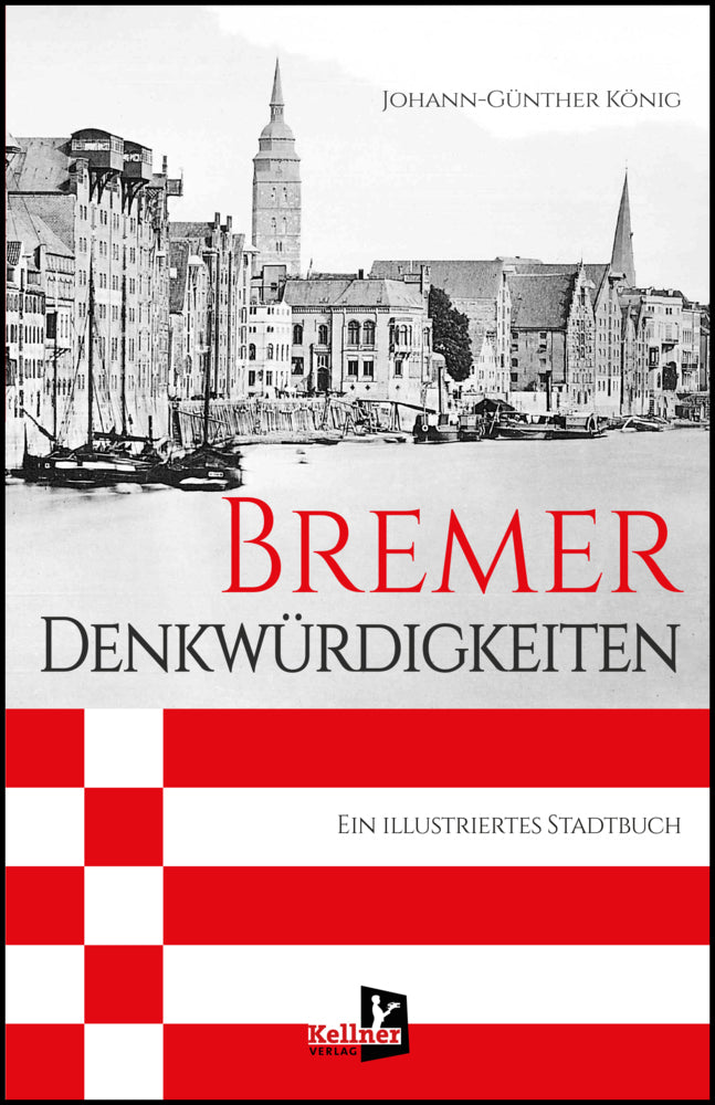 Bremer Denkwürdigkeiten (Johann-Günther König)