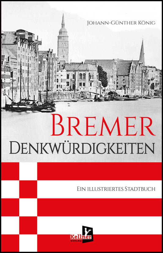 Bremer Denkwürdigkeiten (Johann-Günther König)
