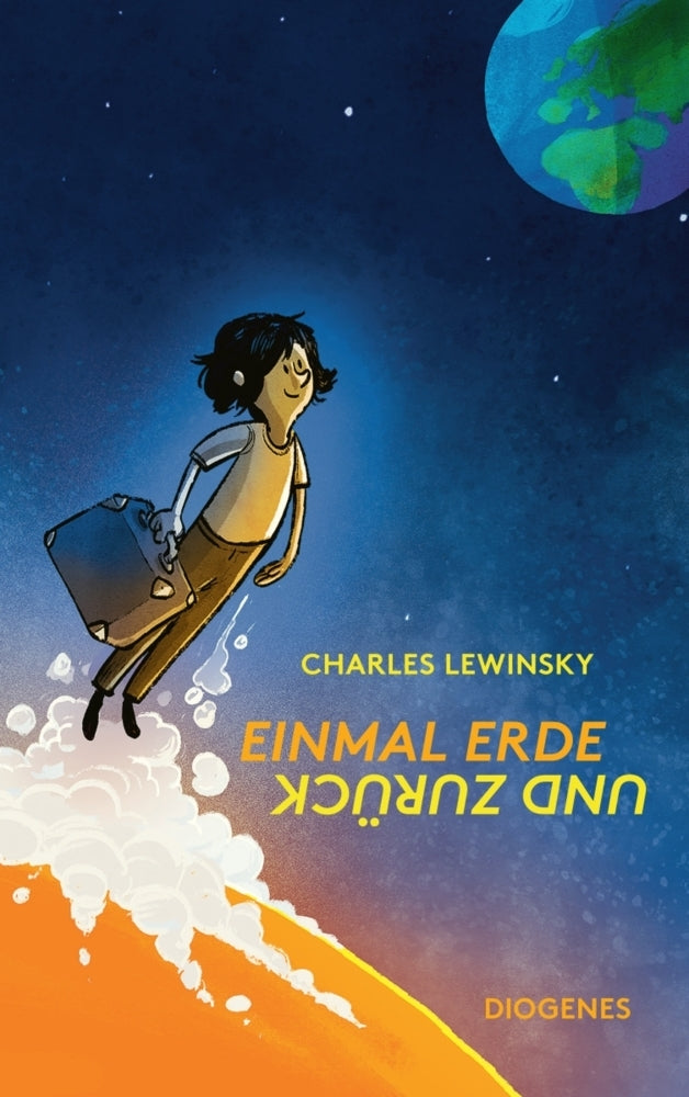 Einmal Erde und zurück (Charles Lewinsky)