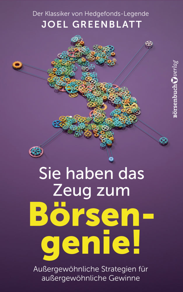 Sie haben das Zeug zum Börsengenie! (Joel Greenblatt)