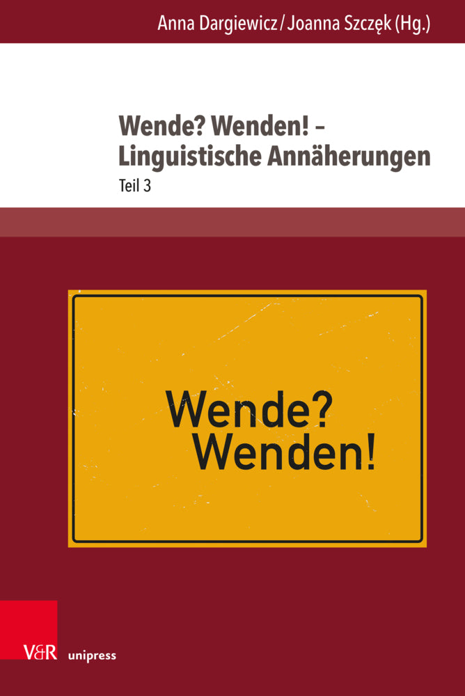 Wende? Wenden! - Linguistische Annäherungen (Anna Dargiewicz)