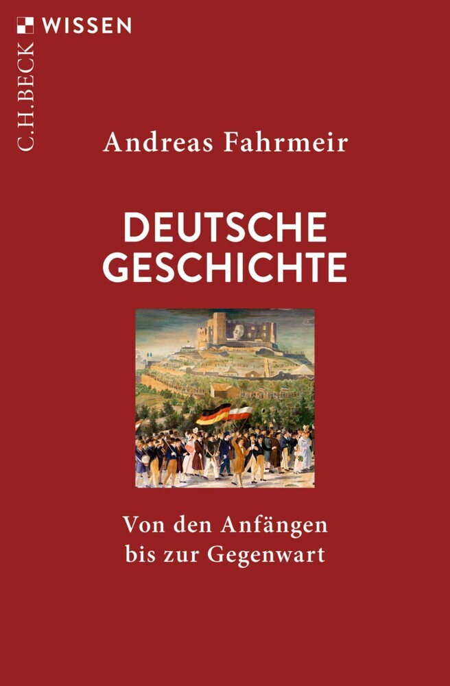 Deutsche Geschichte (Andreas Fahrmeir)