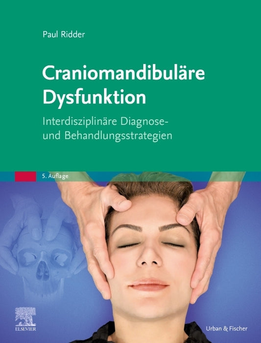 Craniomandibuläre Dysfunktion (Paul Ridder)