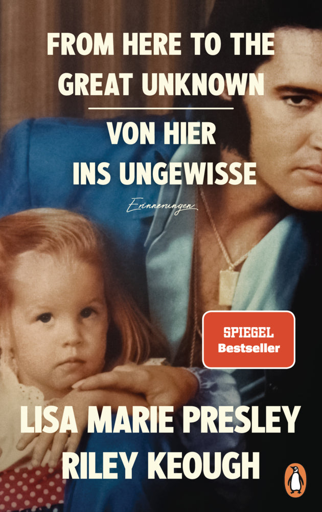 From Here to the Great Unknown - Von hier ins Ungewisse (Lisa Marie Presley)