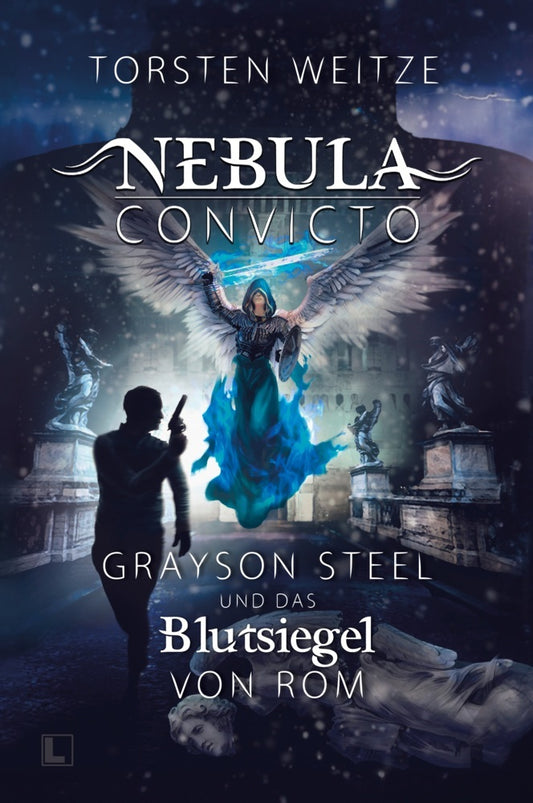Grayson Steel und das Blutsiegel von Rom (Torsten Weitze)