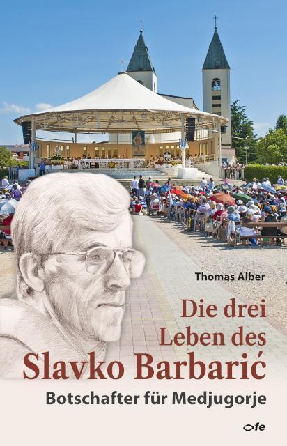 Die drei Leben des Slavko Barbaric (Thomas Alber)