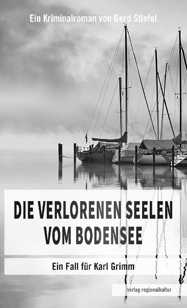Die verlorenen Seelen vom Bodensee (Gerd Stiefel)