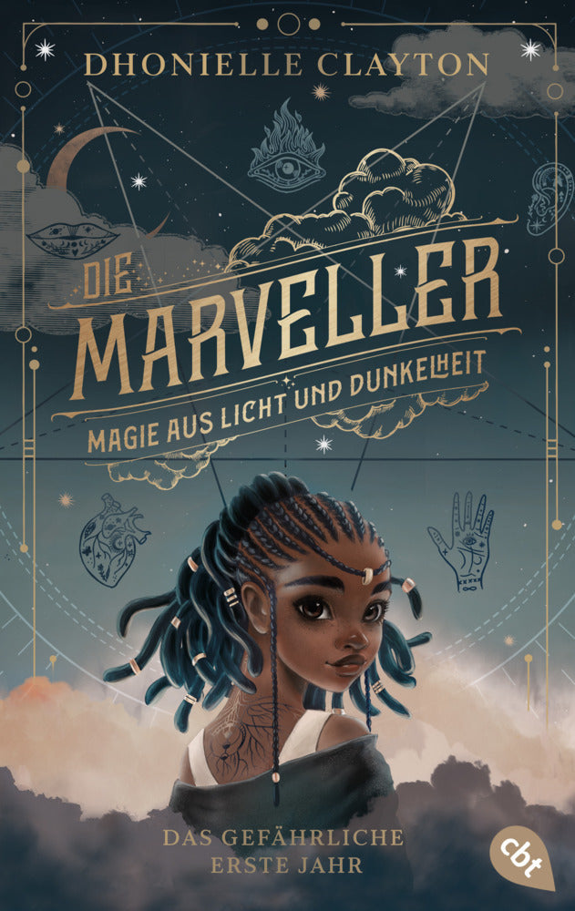 Die Marveller - Magie aus Licht und Dunkelheit - Das gefährliche erste Jahr (Dhonielle Clayton)
