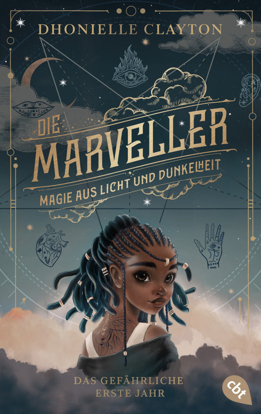 Die Marveller - Magie aus Licht und Dunkelheit - Das gefährliche erste Jahr (Dhonielle Clayton)