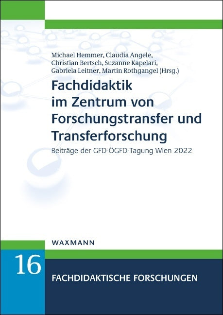 Fachdidaktik im Zentrum von Forschungstransfer und Transferforschung (Michael Hemmer)