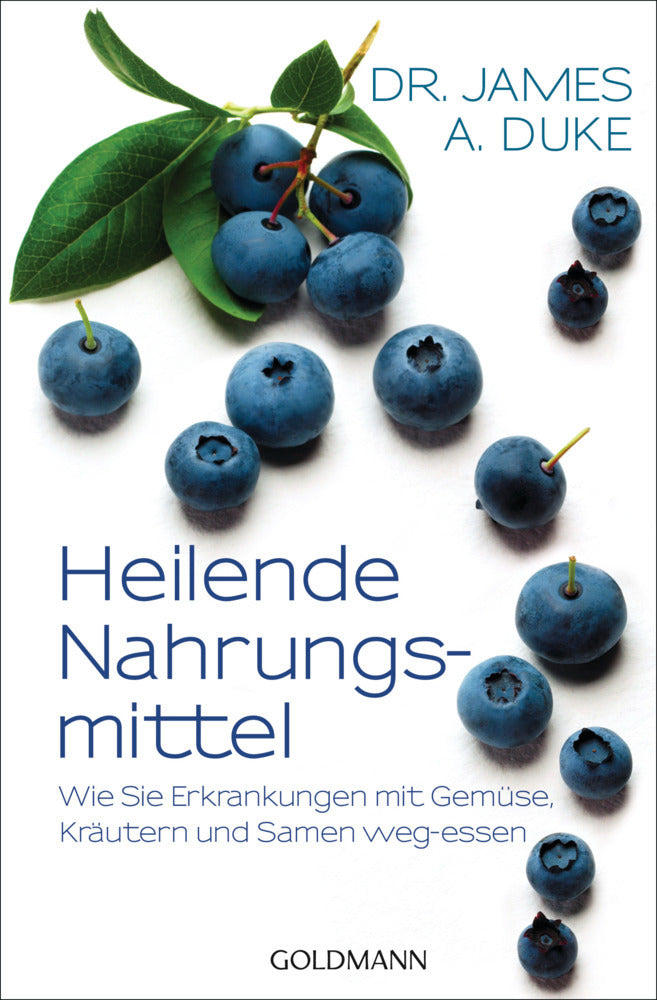 Heilende Nahrungsmittel (James Duke)
