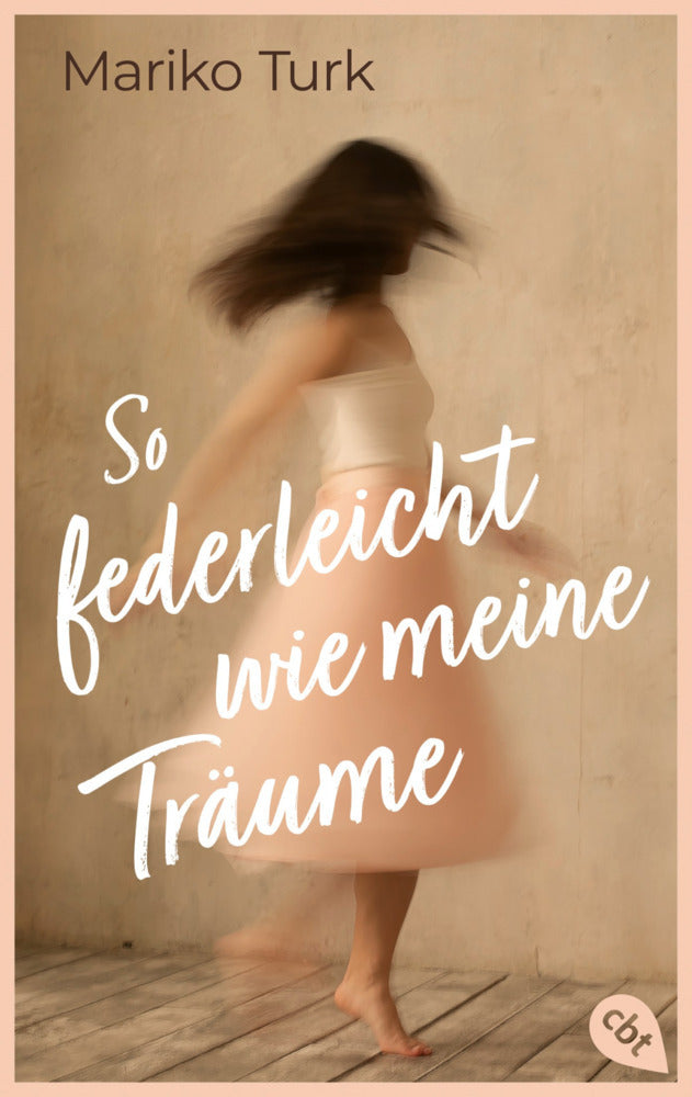 So federleicht wie meine Träume (Mariko Turk)