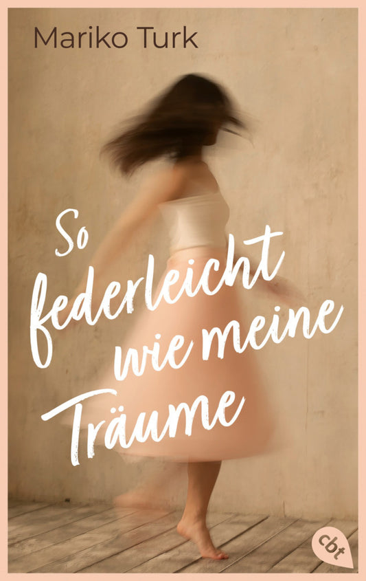 So federleicht wie meine Träume (Mariko Turk)