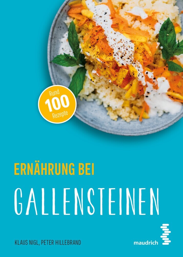 Ernährung bei Gallensteinen (Klaus Nigl)