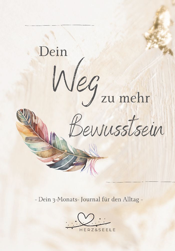Dein Weg zu mehr Bewusstsein (Melanie Schulz)