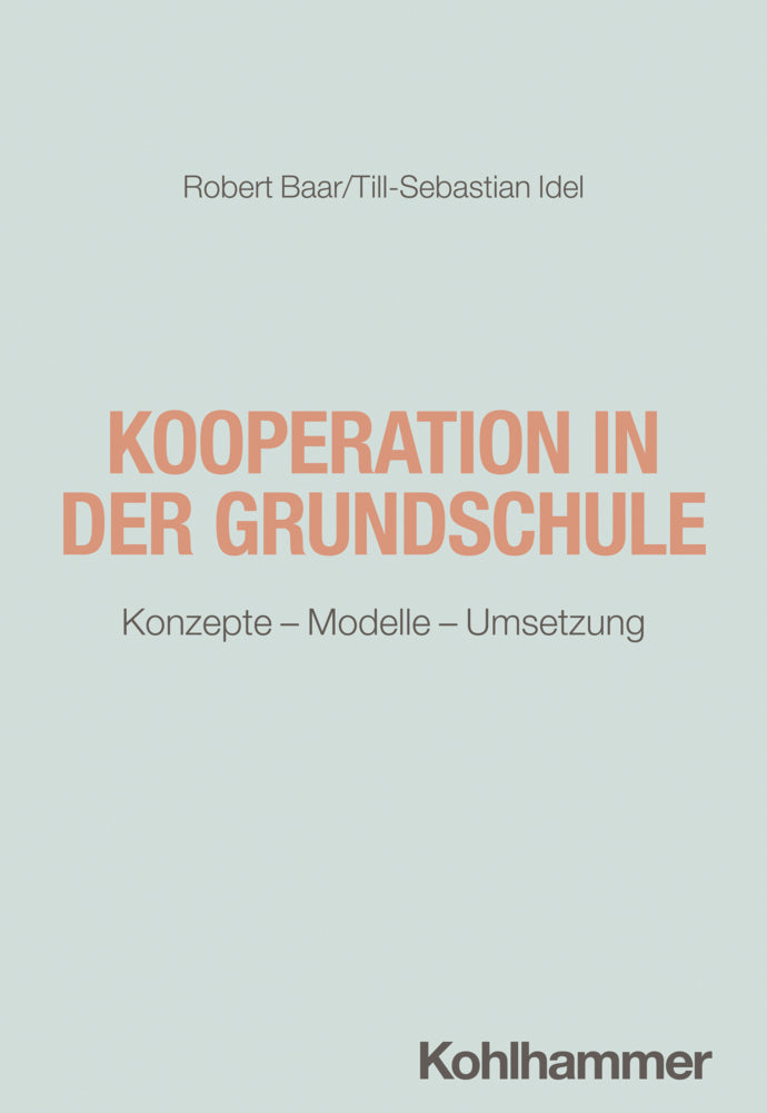Kooperation in der Grundschule (Robert Baar)