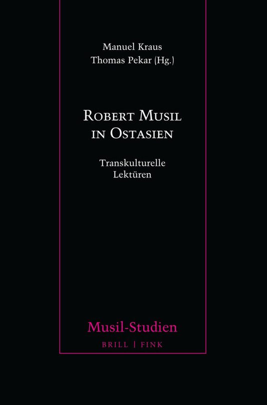 Robert Musil in Ostasien (Manuel Kraus)