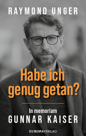 Habe ich genug getan? (Raymond Unger)