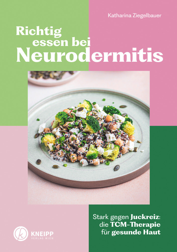 Richtig essen bei Neurodermitis (Katharina Ziegelbauer)