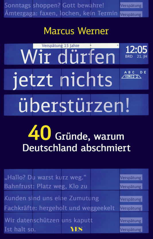 Wir dürfen jetzt nichts überstürzen! (Marcus Werner)