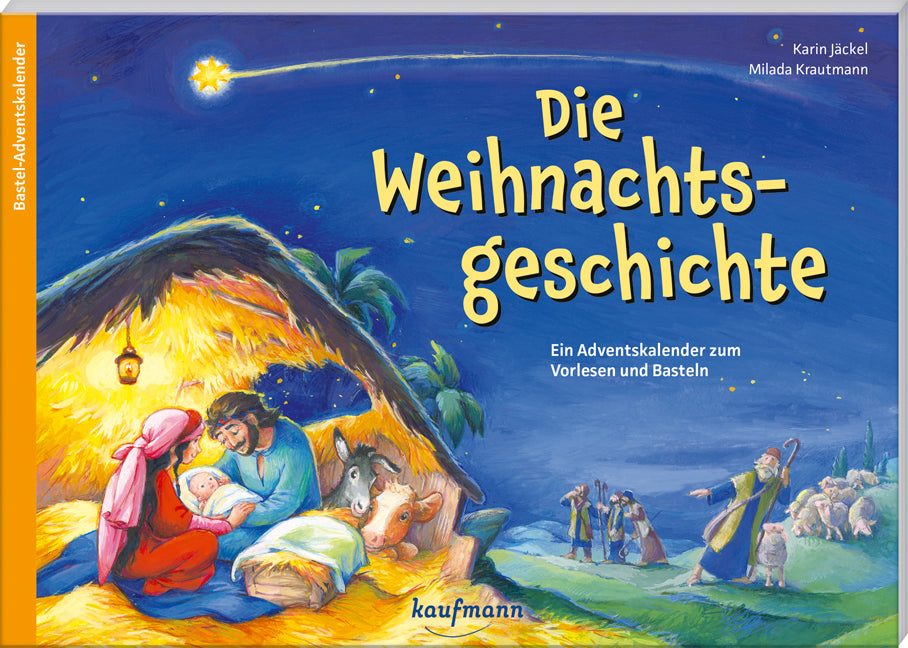 Die Weihnachtsgeschichte (Karin Jäckel)