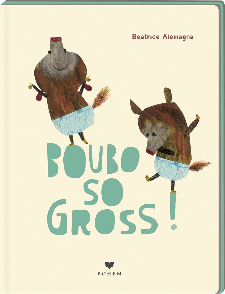 BOUBO - so gross (Beatrice Alemagna)