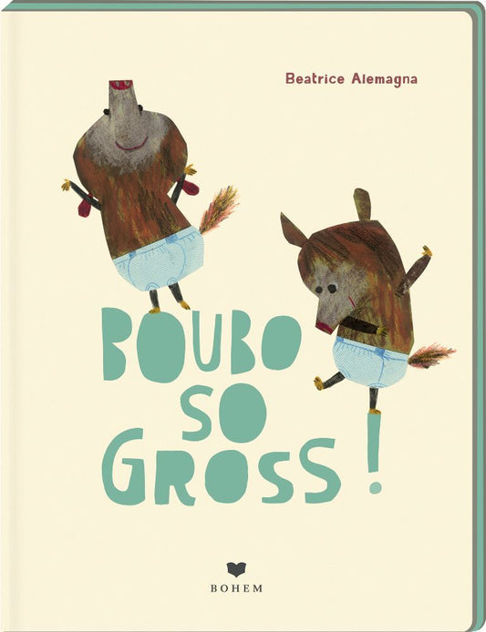 BOUBO - so gross (Beatrice Alemagna)