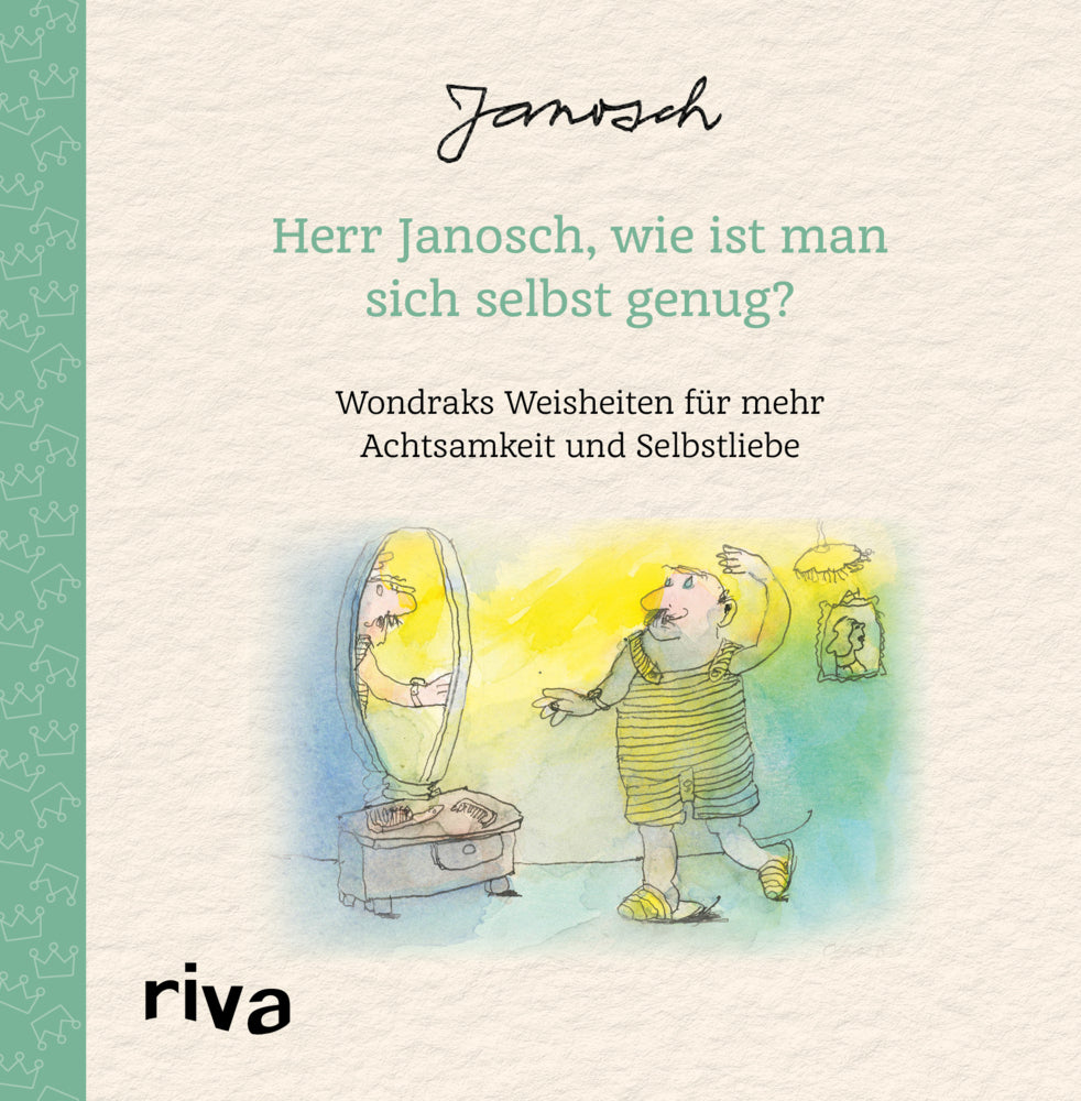 Herr Janosch, wie ist man sich selbst genug? (Janosch)