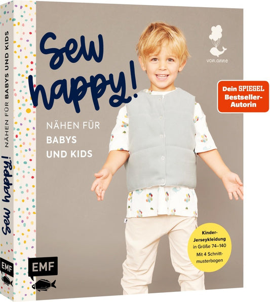 Sew happy! - Nähen für Babys und Kids mit @von.anne (Anne Stettner)