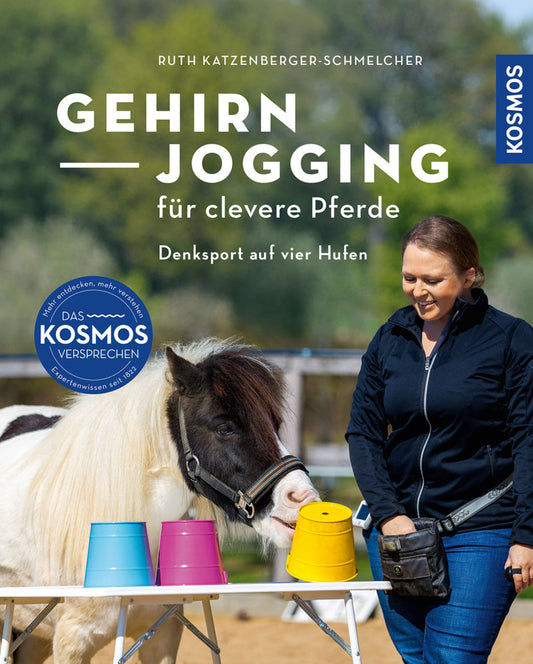 Gehirnjogging für clevere Pferde (Ruth Katzenberger-Schmelcher)