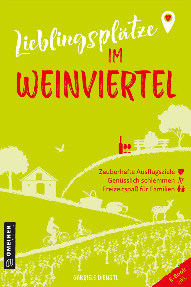 Lieblingsplätze im Weinviertel (Gabriele Dienstl)