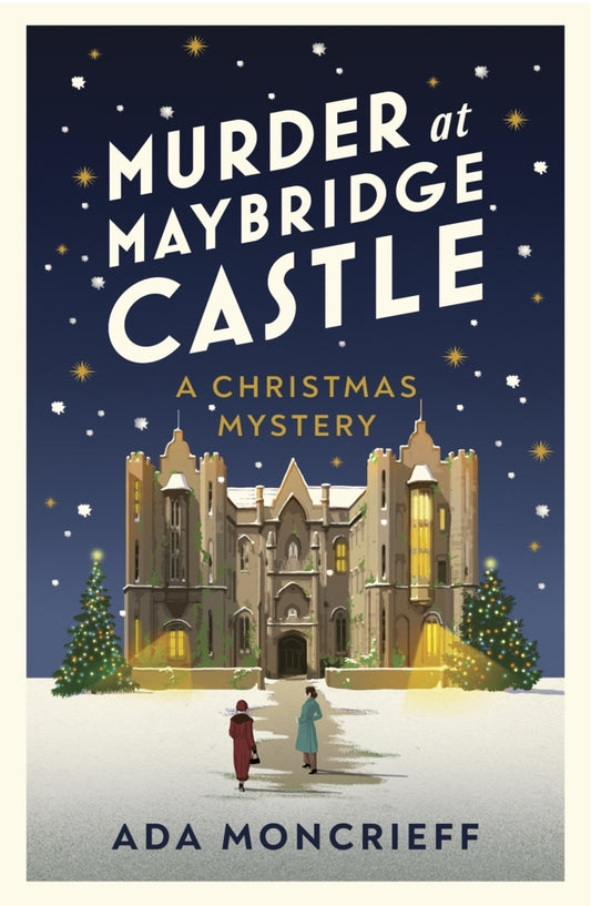 Murder at Maybridge Castle (Ada Moncrieff)