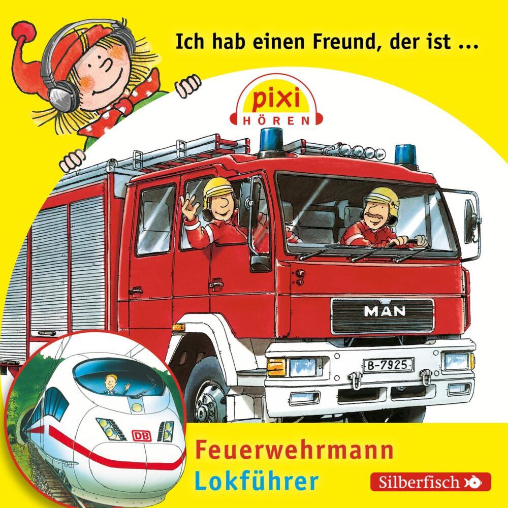 Ich hab einen Freund, der ist Feuerwehrmann / Lokführer, Audio-CD (Ralf Butschkow)
