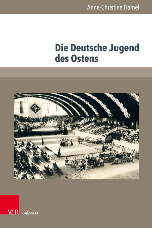 Die Deutsche Jugend des Ostens (Anne-Christine Hamel)