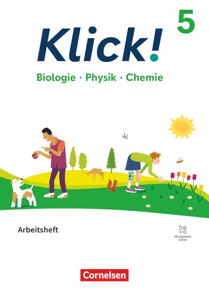 Klick! - Fächerübergreifendes Lehrwerk für Lernende mit Förderbedarf - Biologie, Physik, Chemie - ab 2024 - 5. Schuljahr (Berthold Geist)