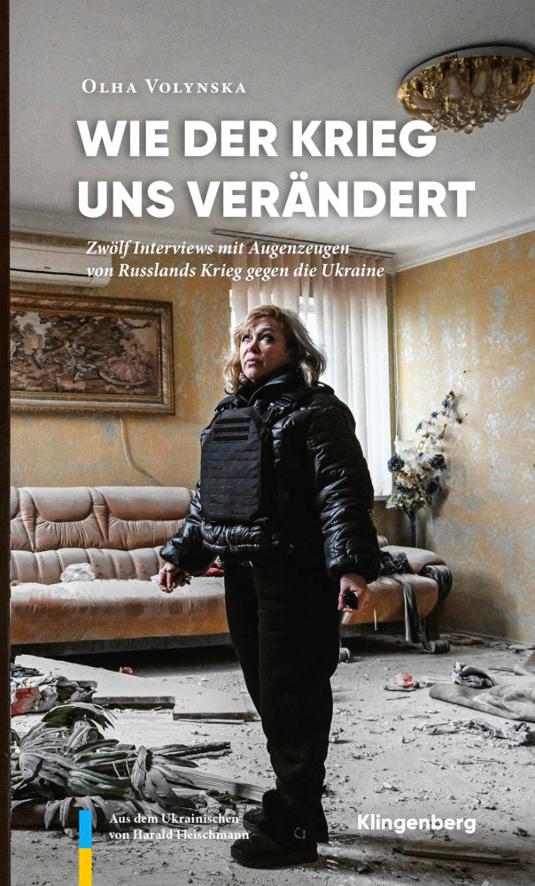 Wie der Krieg uns verändert (Olha Volynska)