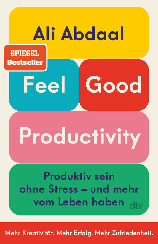 Feel-Good Productivity (Ali Abdaal)