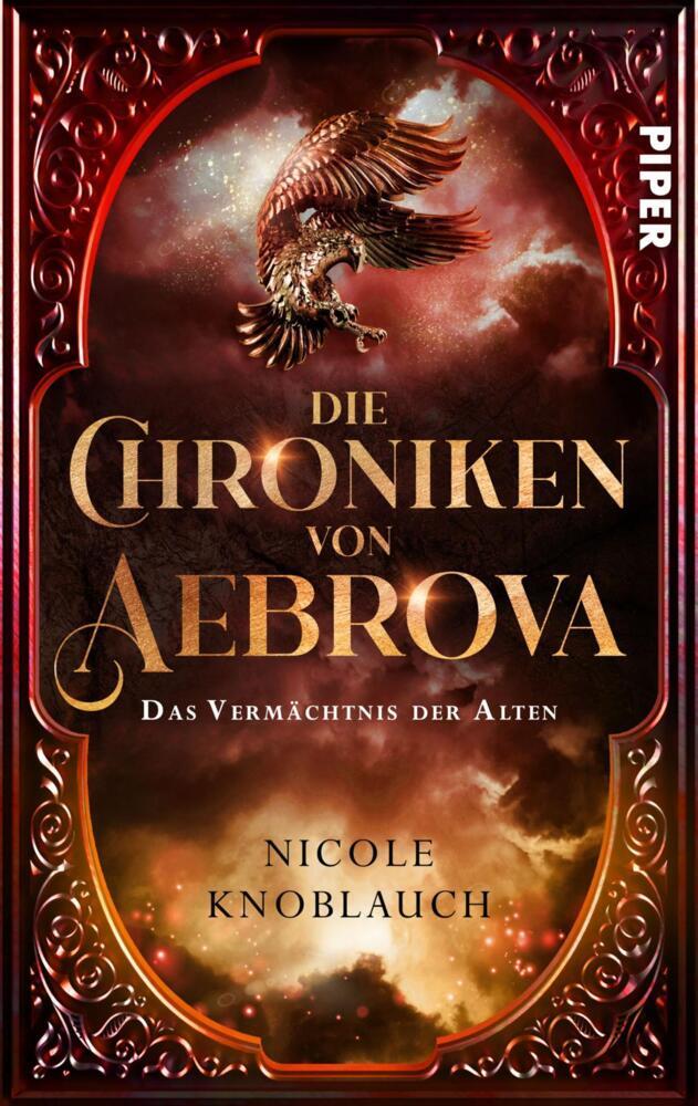 Die Chroniken von Aebrova  - Das Vermächtnis der Alten (Nicole Knoblauch)