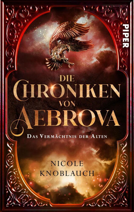 Die Chroniken von Aebrova  - Das Vermächtnis der Alten (Nicole Knoblauch)
