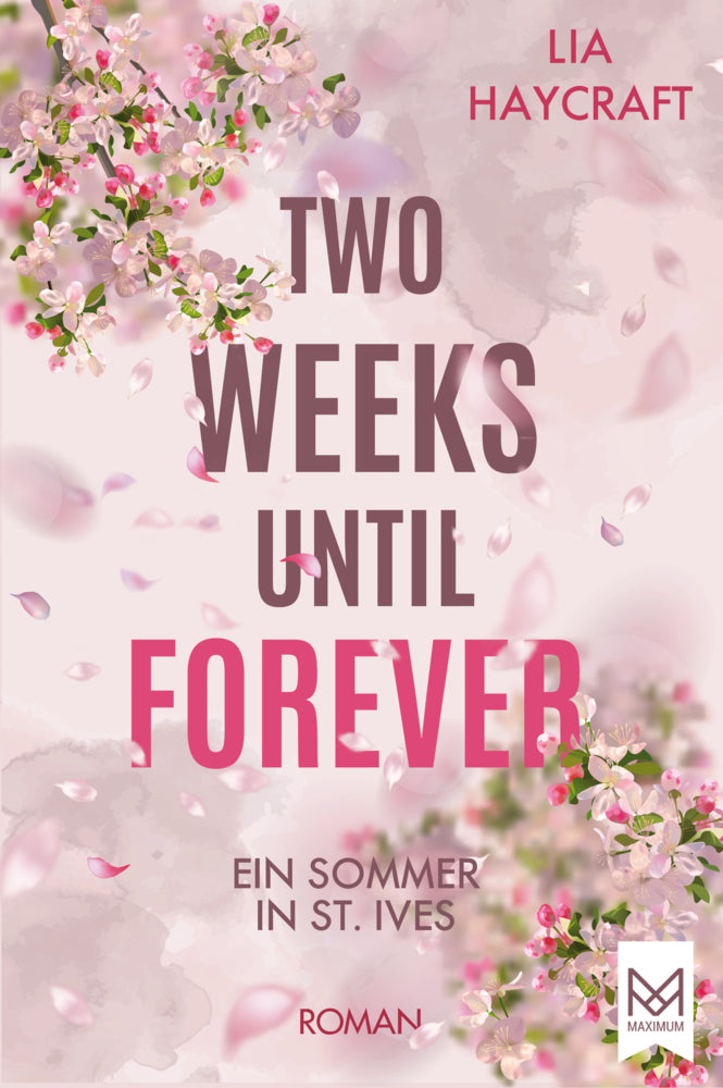 Two Weeks Until Forever (Lia Haycraft)