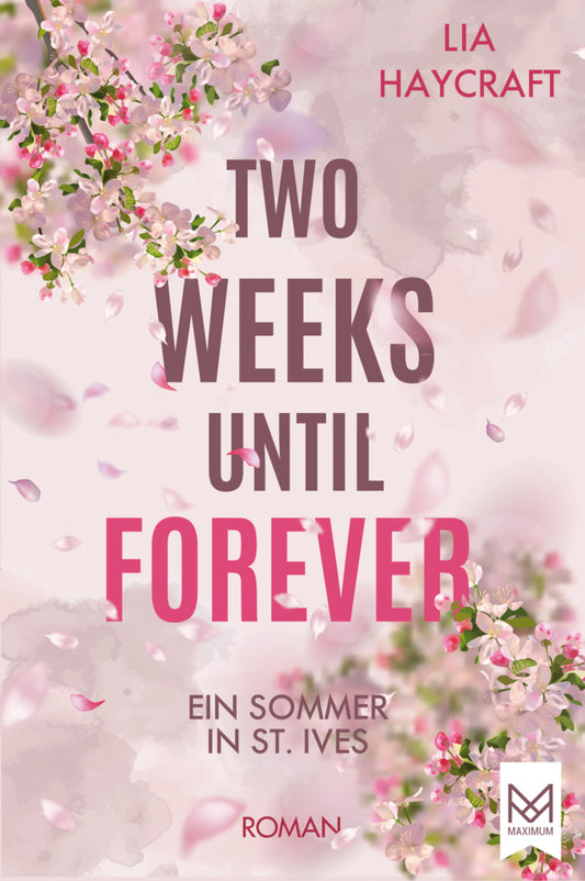 Two Weeks Until Forever (Lia Haycraft)