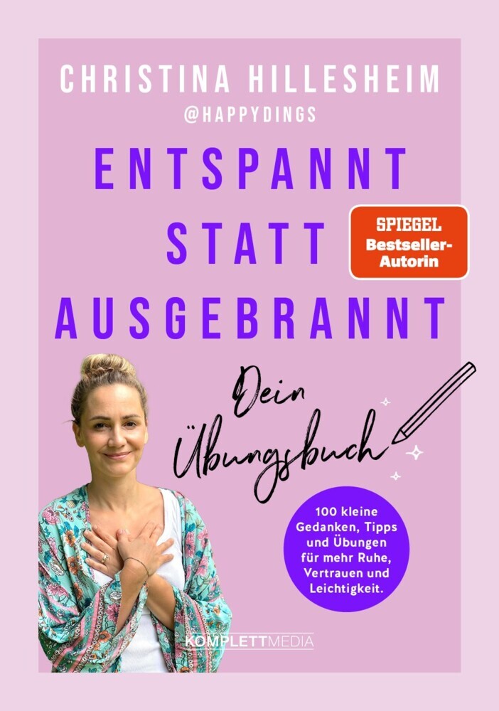 Entspannt statt ausgebrannt - Dein Übungsbuch (Christina Hillesheim)
