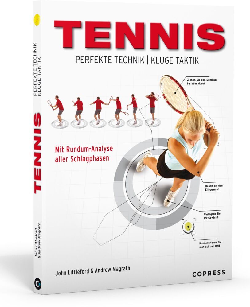 Tennis - Perfekte Technik, kluge Taktik (John Littleford)
