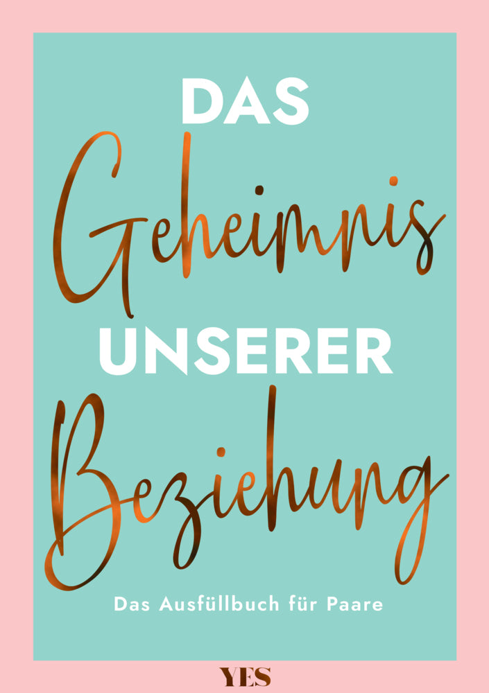 Das Geheimnis unserer Beziehung (Sybille Beck)