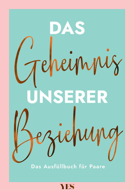 Das Geheimnis unserer Beziehung (Sybille Beck)