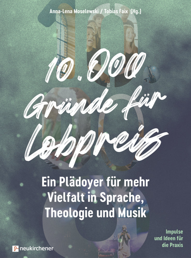 10.000 Gründe für Lobpreis (Anna-Lena Moselewski)