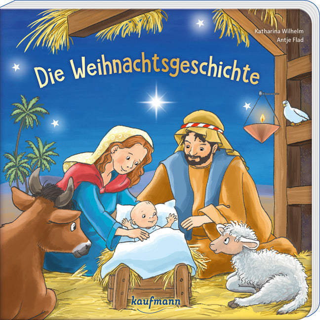 Die Weihnachtsgeschichte (Katharina Wilhelm)