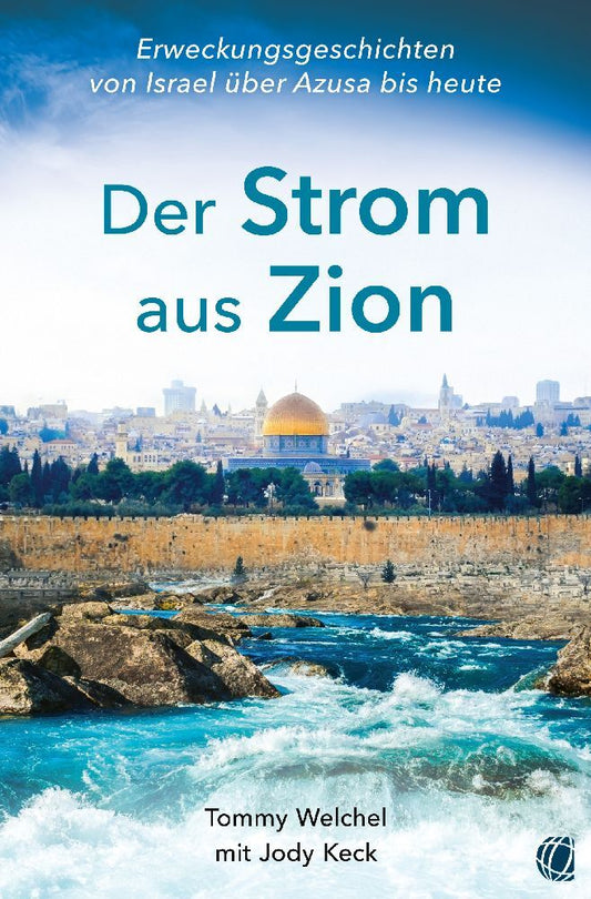 Der Strom aus Zion (Tommy Welchel)