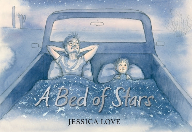 A Bed of Stars (Jessica Love)